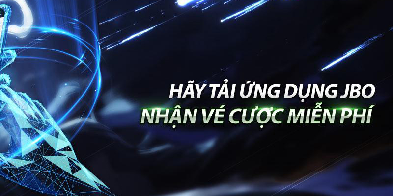 Chuẩn bị trước khi tải app JBO