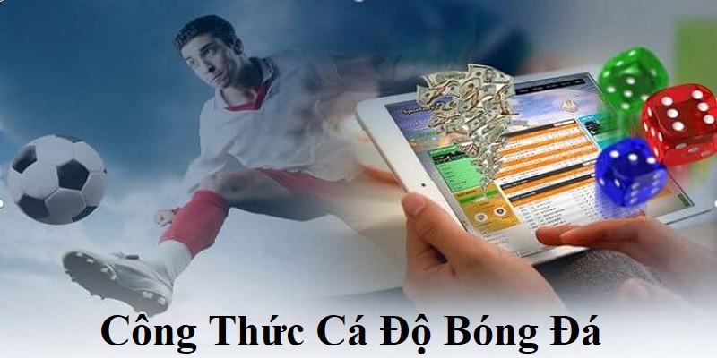 công thức cá độ bóng đá